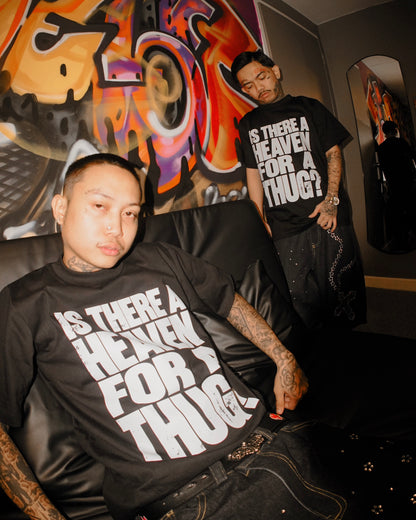 IS THERE A HEAVEN FOR A THUG?
