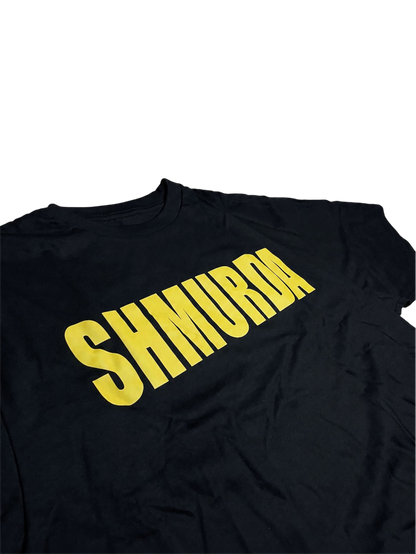 SHMURDA TEE